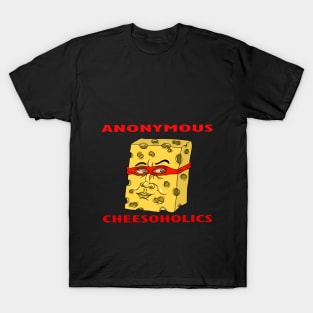 Anonymous cheeseholics T-Shirt